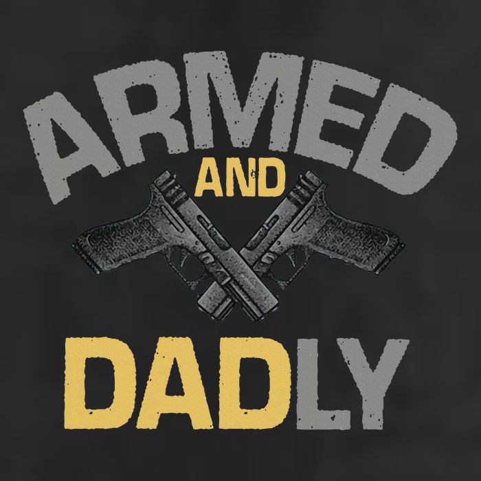 Armed And Dadly Deadly Father For Fathers Day Golf Towel