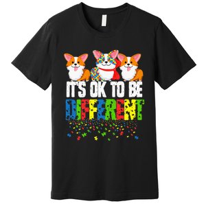 Autism Awareness Day Corgi It's Ok To Be Different Premium T-Shirt