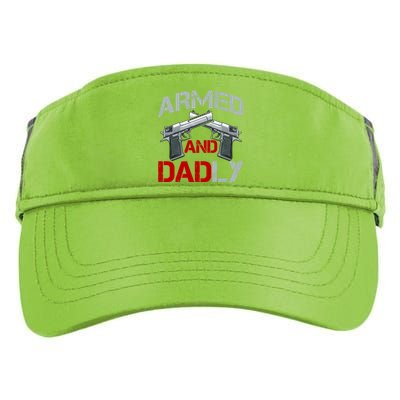 Armed And Dadly Funny Fathers Day Adult Drive Performance Visor