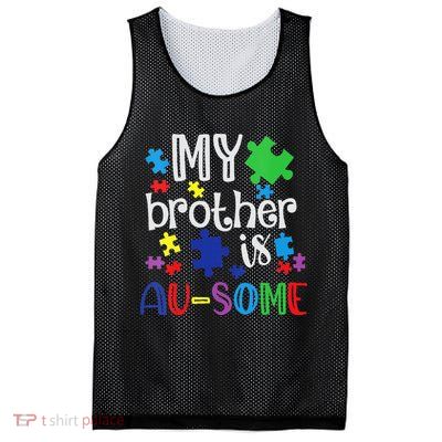 Autism Awareness Day My Brother Is Awesome Sister Autistic Mesh Reversible Basketball Jersey Tank