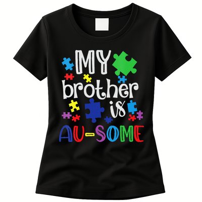 Autism Awareness Day My Brother Is Awesome Sister Autistic Womens T-Shirt