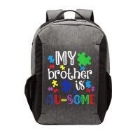 Autism Awareness Day My Brother Is Awesome Sister Autistic Vector Backpack