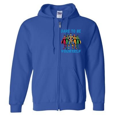 Autism Awareness Dare To Be Yourself Gift Full Zip Hoodie