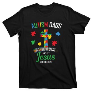 Autism Awareness Dads Do Their Best Jesus Do Rest Cross Puzzle T-Shirt