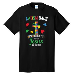 Autism Awareness Dads Do Their Best Jesus Do Rest Cross Puzzle Tall T-Shirt