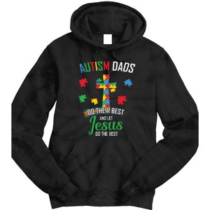 Autism Awareness Dads Do Their Best Jesus Do Rest Cross Puzzle Tie Dye Hoodie