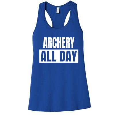 Archery All Day Funny Archer Gift Women's Racerback Tank