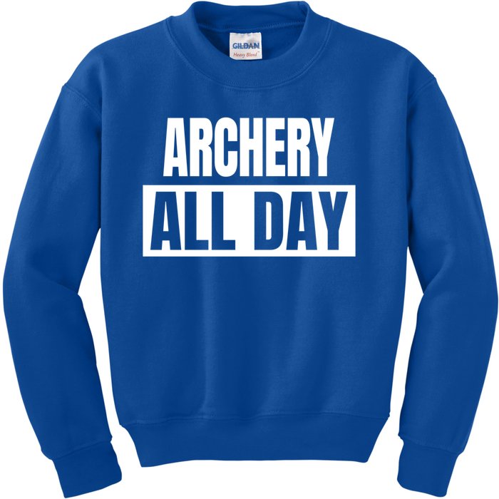 Archery All Day Funny Archer Gift Kids Sweatshirt