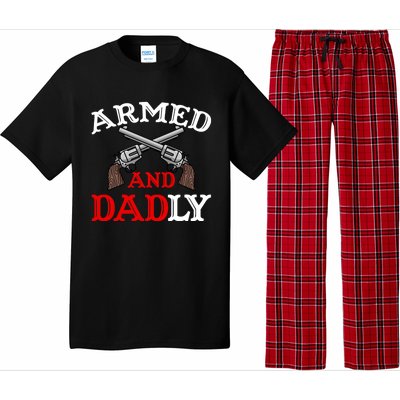 Armed And Dadly Funny Fathers Day Pajama Set