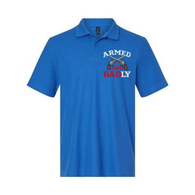 Armed And Dadly Funny Fathers Day Softstyle Adult Sport Polo