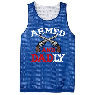 Armed And Dadly Funny Fathers Day Mesh Reversible Basketball Jersey Tank