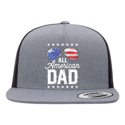 All American Dad 4th Of July FatherS Day Sunglasses Family Flat Bill Trucker Hat