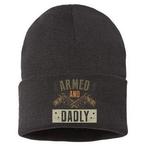 Armed And Dadly Funny Deadly Father For Father's Day Sustainable Knit Beanie