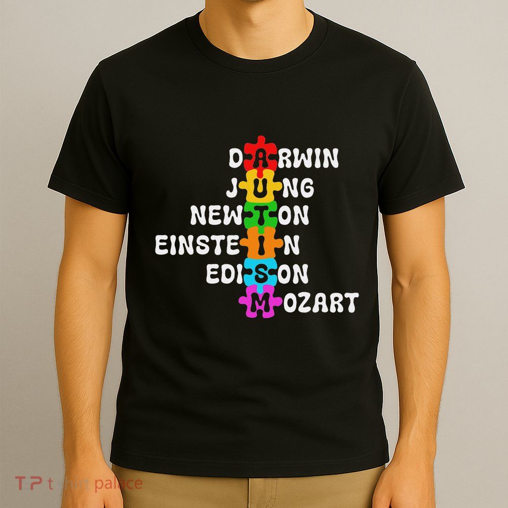Autism Awareness Darwin Jung Newton Einstein Edison Mozart T-Shirt