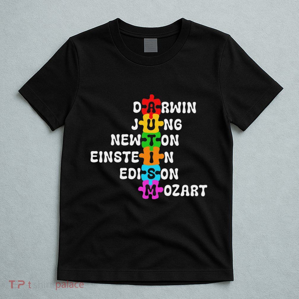 Autism Awareness Darwin Jung Newton Einstein Edison Mozart T-Shirt