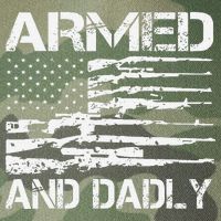 Armed And Dadly Funny Deadly Father For Fathers Day USA Flag Legacy Tie Dye Trucker Hat