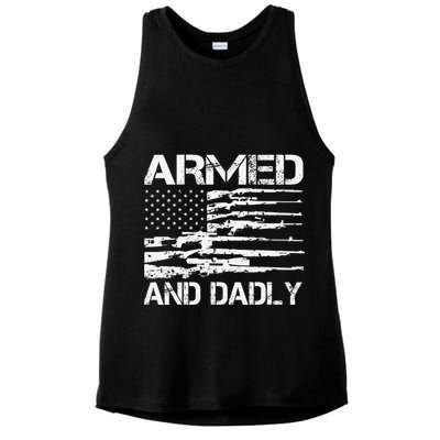 Armed And Dadly Funny Deadly Father For Fathers Day USA Flag Ladies PosiCharge Tri-Blend Wicking Tank