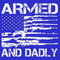 Armed And Dadly Funny Deadly Father For Fathers Day USA Flag 16 in Basic Backpack