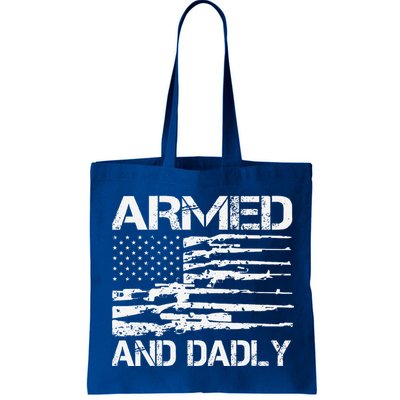 Armed And Dadly Funny Deadly Father For Fathers Day USA Flag Bag