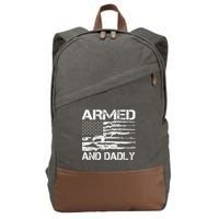 Armed And Dadly Funny Deadly Father For Fathers Day USA Flag Cotton Canvas Backpack