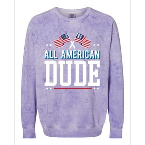 All American Dude 4th Of July Usa Flag Family Gift Colorblast Crewneck Sweatshirt