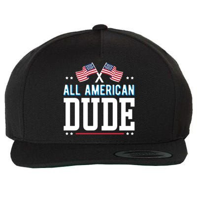 All American Dude 4th Of July Usa Flag Family Gift Wool Snapback Cap