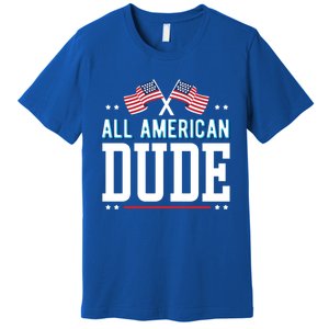 All American Dude 4th Of July Usa Flag Family Gift Premium T-Shirt