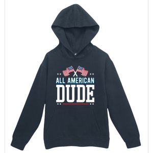 All American Dude 4th Of July Usa Flag Family Gift Urban Pullover Hoodie