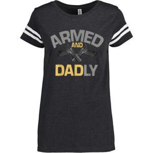 Armed And Dadly Funny Deadly Father Gift For Fathers Day Enza Ladies Jersey Football T-Shirt