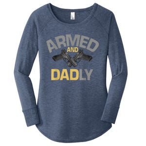 Armed And Dadly Funny Deadly Father Gift For Fathers Day Women's Perfect Tri Tunic Long Sleeve Shirt