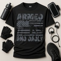 Armed And Dadly Funny Deadly Father For Fathers Day USA Flag Cooling Performance Crew T-Shirt
