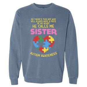 Autism Awareness Day Piece Of My Heart Sister Cute Gift Garment-Dyed Sweatshirt