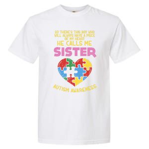 Autism Awareness Day Piece Of My Heart Sister Cute Gift Garment-Dyed Heavyweight T-Shirt