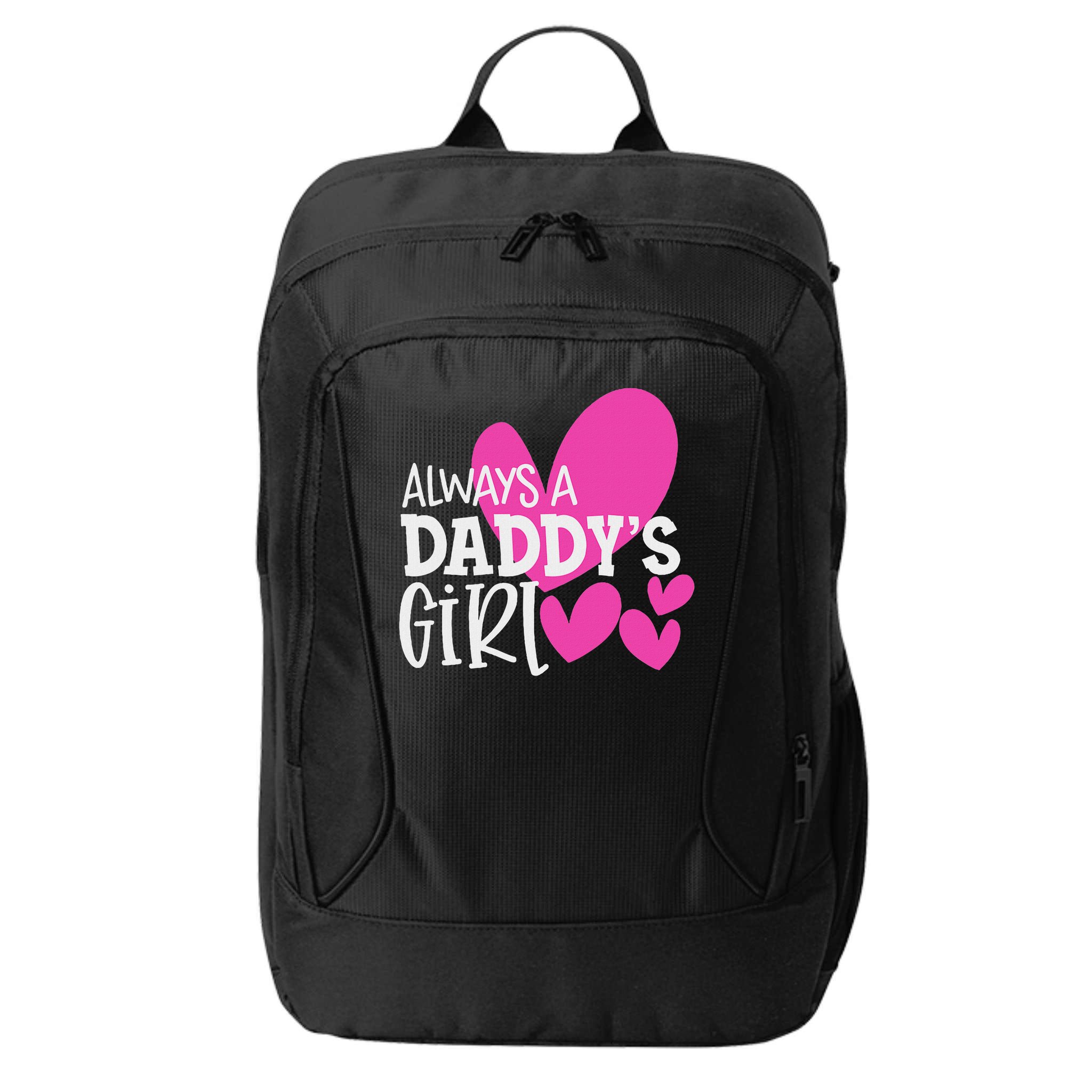 Always A Daddy's Girl Daughter Women City Backpack