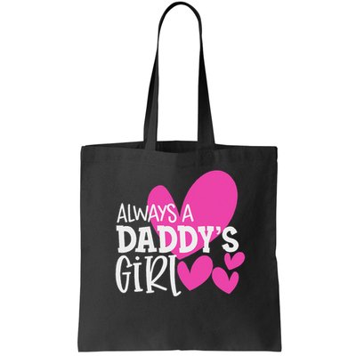 Always A Daddy's Girl Daughter Women Bag