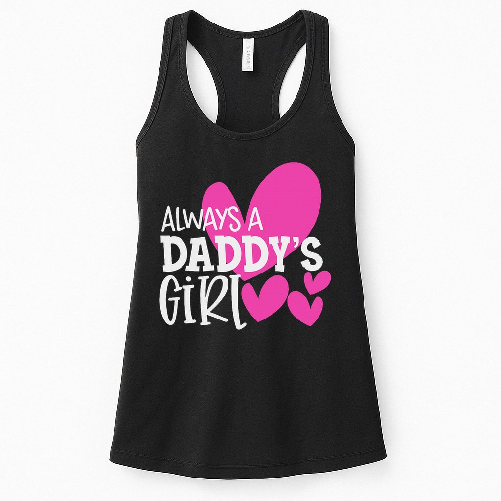 Always A Daddy's Girl Daughter Women Womens Tank Top