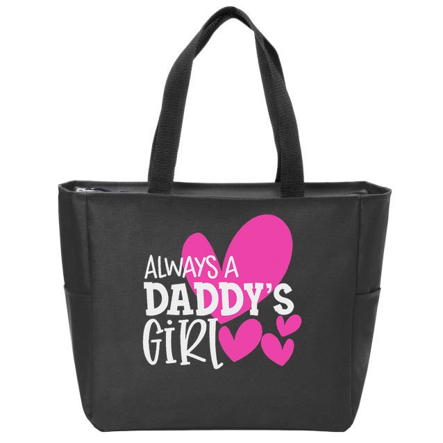 Always A Daddy's Girl Daughter Women Zip Tote Bag