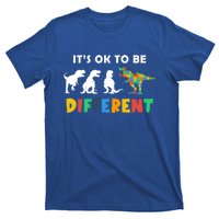 Autism Awareness Dinosaur Its Ok To Be Different Funny Gift T-Shirt