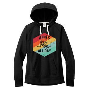 Apres All Day Winter Sports Apres Ski Lover Skiing Skier Gift Women's Fleece Hoodie