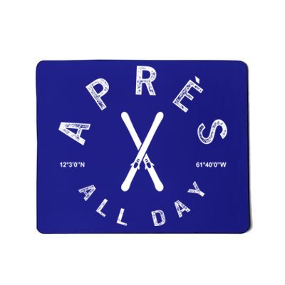 Apres All Day Winter Sports Apres Ski Lover Skiing Skier Cool Gift Mousepad