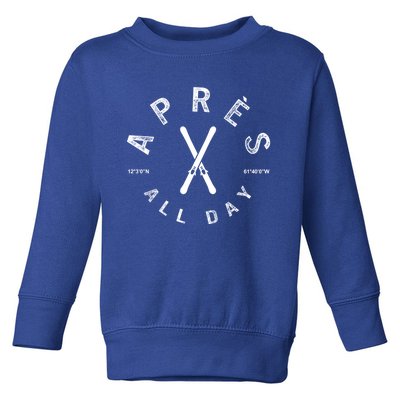 Apres All Day Winter Sports Apres Ski Lover Skiing Skier Cool Gift Toddler Sweatshirt