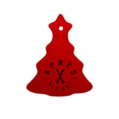 Apres All Day Winter Sports Apres Ski Lover Skiing Skier Cool Gift Ceramic Tree Ornament