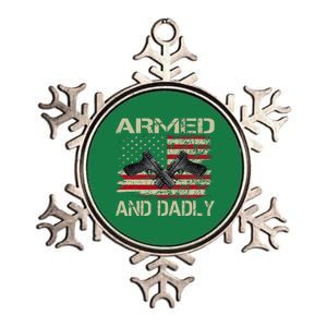 Armed And Dadly Funny Deadly Father Day Metallic Star Ornament