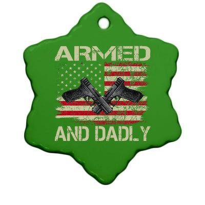 Armed And Dadly Funny Deadly Father Day Ceramic Star Ornament