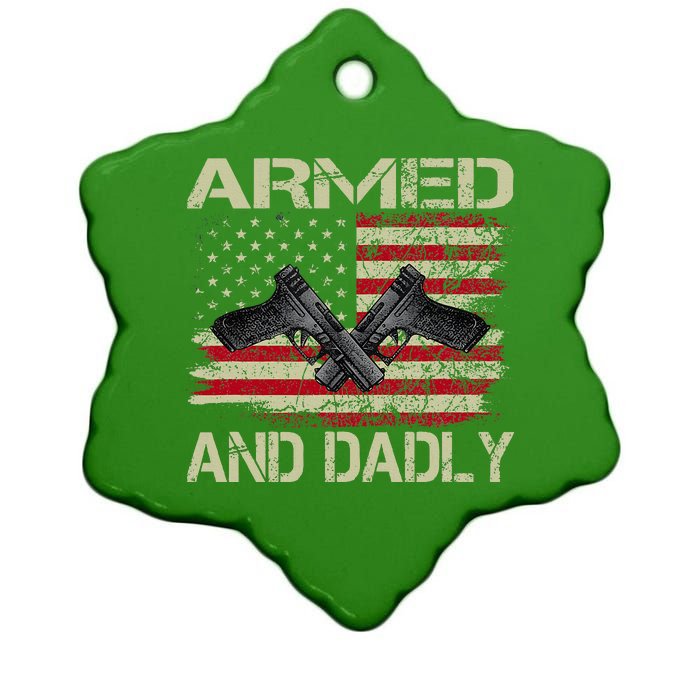 Armed And Dadly Funny Deadly Father Day Ceramic Star Ornament