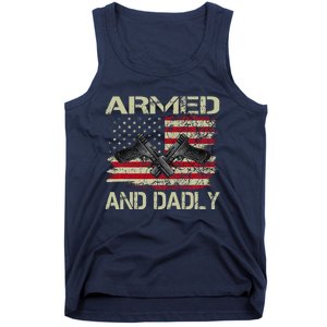 Armed And Dadly Funny Deadly Father Day Tank Top