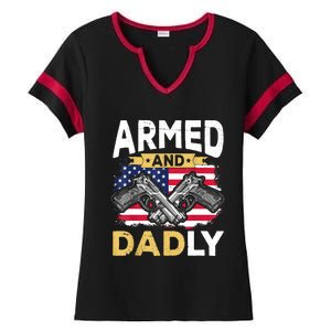 Armed And Dadly Funny Deadly Father USA Flag Fathers Day Ladies Halftime Notch Neck Tee