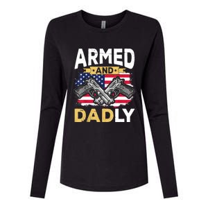 Armed And Dadly Funny Deadly Father USA Flag Fathers Day Womens Cotton Relaxed Long Sleeve T-Shirt