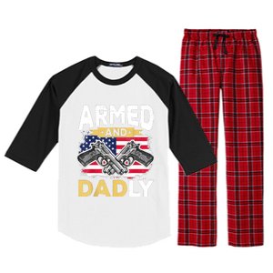 Armed And Dadly Funny Deadly Father USA Flag Fathers Day Raglan Sleeve Pajama Set