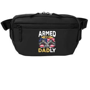 Armed And Dadly Funny Deadly Father USA Flag Fathers Day Crossbody Pack